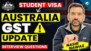 Big News for Student Visa  Genuine Student Test GST Started  GST Interview Questions amp Answers [upl. by Ettenawtna79]