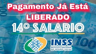 14º Salário do INSS Pagamento Já Está LIBERADO [upl. by Nryhtak]