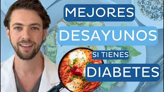 🍳 MEJORES DESAYUNOS para controlar la DIABETES 👌🏻 tips valiosos [upl. by Dorison]