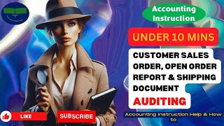 Customer Sales Order Open Order Report amp Shipping Document Auditing [upl. by Lark]