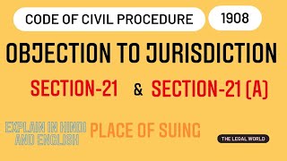 Section 21 and Section 21A Objection to jurisdiction  civil procedure code 1908  place of suing [upl. by Katrinka]