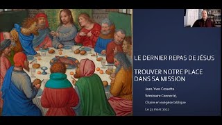 Le dernier repas de Jésus trouver notre place dans sa mission [upl. by Marleen]