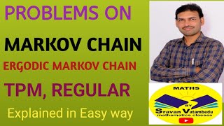 Problems on Markov Chain TPM Regular VATAMBEDUSRAVANKUMAR [upl. by Lagas864]