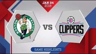 Boston Celtics vs Los Angeles Clippers  January 24 2018 [upl. by Anyt]