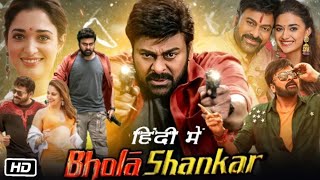 Bhola Shankar Full Movie in Hindi 2024 Lastest South Indian New Movie in HD 1080p Quality fullmovie [upl. by Allcot]