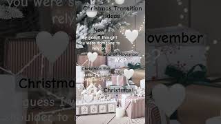 Christmas transition ideas christmas transitionideas [upl. by Clothilde]