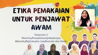 ETIKA PEMAKAIAN UNTUK PENJAWAT AWAM  PROGRAM TRANSFORMASI MINDA PTM  2021 [upl. by Athey]