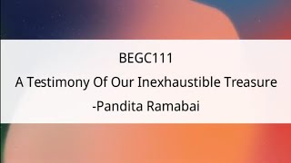 A Testimony Of Our Inexhaustible Treasure by Pandita Ramabai  Complete lecture  Notes [upl. by Hermy]