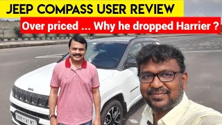 Jeep compass 2021 user review  Why he feels overpriced  ஏன் Harrierஐ reject செய்த்தார் [upl. by Brink]