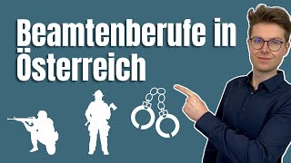 Beamtenberufe in Österreich  Bundesheer Polizei Feuerwehr Justizwache amp mehr  Einfach erklärt [upl. by Bromleigh]