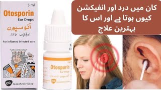 Otosporin ear drops uses in Urdu l Ear pain relief l Ear pain drops l kan ma dard q hota hai [upl. by Madriene]