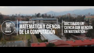 Postgrados USACH  Doctorado en Ciencia con Mención en Matemática [upl. by Stevana407]