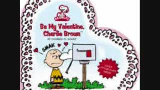 Be My Valentine Charlie Brown [upl. by Aveline984]