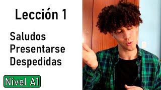 Curso de español Lección 1  Los saludos en español Cómo presentarse en español  Nivel básico A1 [upl. by Neirbo566]