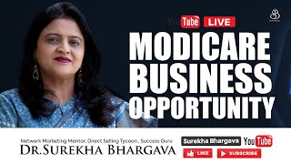 Modicare Business Opportunity  Dr Surekha Bhargava [upl. by Bolt759]