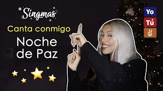 quotNoche de Pazquot  Canta con Kay  SINGMAS DÍA 24 [upl. by Khano]