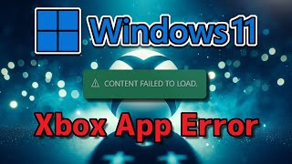 Xbox Game Pass Games Not Installing Error CONTENT FAILED TO LOAD On Xbox App On Windows 1110 PC FIX [upl. by Moazami299]