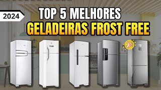 Qual a MELHOR GELADEIRA FROST FREE 2024 Melhores Geladeiras Frost Free Custo Benefício [upl. by Annaliese15]