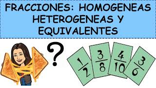 FRACCIONES HOMOGENEAS HETEROGENEAS Y EQUIVALENTES [upl. by Vidal]