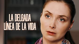 LA DELGADA LÍNEA DE LA VIDA  Película completa  Película romántica en Español Latino [upl. by Kenti]