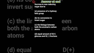 Sucrosenonreducing sugarketo groupunvert sugaranomeric carbon atom D glucoseD– fructose [upl. by Eatnad894]