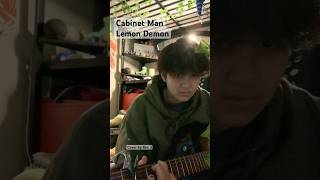 Cabinet Man cover guitar acoustic lemondemon singer indie music fyp shortsfeed shorts [upl. by Linus]