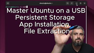 How to use Ubuntu on a USB Persistent Storage App Installation and File Extraction [upl. by Assyl770]