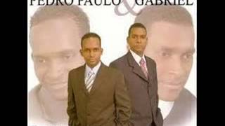 pedro paulo e gabriel Milagres [upl. by Ssur]