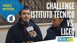 Challenge Liceo vs Istituto Tecnico rispondono gli studenti [upl. by Yeltrab447]