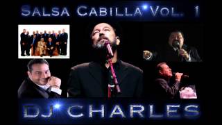 SALSA CABILLA VOL 1 DJ CHARLES [upl. by Enoitna]