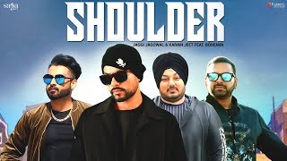 Bohemia  Shoulder Official Video  Jaggi Jagowal Karam Jeet  New Punjabi Song 2018  Saga Music [upl. by Madanhoj950]