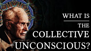 Carl Jung What is the Collective Unconscious [upl. by Naimerej522]