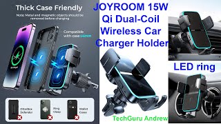 SAMSUNG 15W Qi DualCoil Wireless Car Charger Holder From JOYROOM TESTING [upl. by Sterling]