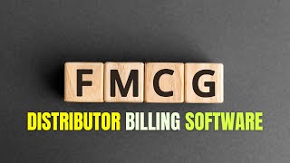 Mastering FMCG Distribution Billing Software A StepbyStep Guide [upl. by Arihay]