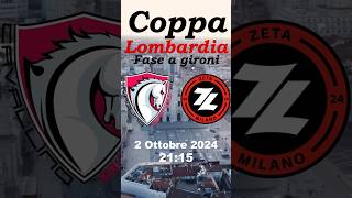 🗓️Oggi ore 2115 Cavallino BiancoZeta Milano terzo turno della fase a gironi di Coppa Lombardia [upl. by Leff]