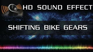 Shifting bike gears sound effect  HD Sound effects [upl. by Monaco72]