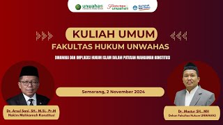 Kuliah Umum Fakultas Hukum Universitas Wahid Hasyim oleh Hakim Mahkamah Konstitusi Tahun 2024 [upl. by Merriman536]