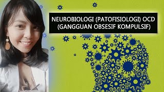 Neurobiologi Patofisiologi Obsessive Compulsive Disorder OCD [upl. by Relyk]