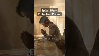 Spacial Night Protection Prayer nightprayer prayer bible story [upl. by Christos]