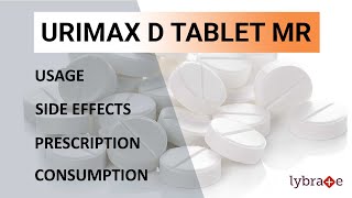 Urimax D Tablet Mr  Uses Side Effects Prescription amp Consumption  2019 [upl. by Lucilia224]