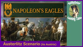 Napoleons Eagles Austerlitz  Take 3 As Austria [upl. by Piwowar295]