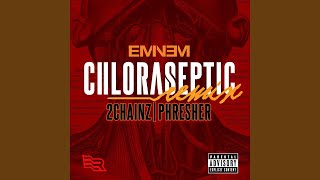 Eminem  Chloraseptic ft 2 Chainz Phresher remix [upl. by Hoskinson558]