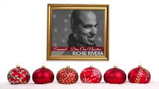 Richie Rivera “Emanuel Dios Con Nosotros” Official Christmas Audio Version [upl. by Kolnick]