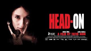 HeadOn 2004 Movie  Birol Ünel Sibel Kekilli Catrin Striebeck Meltem C  Review and Facts [upl. by Ylecara685]