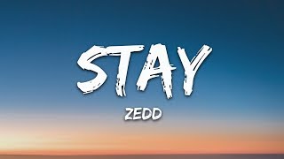 Zedd Alessia Cara  Stay Lyrics [upl. by Braunstein20]