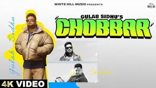 Chobbar Full Video  GULAB SIDHU feat Gurlez Akhtar  Latest Punjabi Song 2023  New Punjabi Song [upl. by Ewall]