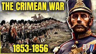 The Crimean War  The Worst World War Crimean War 1853 to 1856 [upl. by Aicirtac]