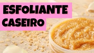 Esfoliante caseiro para o corpo como fazer [upl. by Atreb]