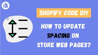 Shopify Code Editing Update CSS Spacing between Elements [upl. by Ardnaiek543]