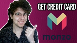 How To Get a Monzo Credit Card [upl. by Hamlin]